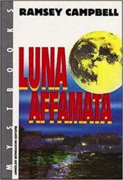 Ramsey Campbell – Luna affamata (Mystbooks)