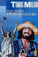 Squadra antigangsters (MEDUSA)