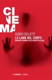Lama nel corpo, La – Immagini femminili nell’horror italiano