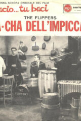 Cha-Cha Dell'Impiccato - Dal film "io bacio... tu baci" (45 giri)