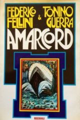 Fellini & Guerra - Amarcord