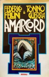 Fellini & Guerra – Amarcord