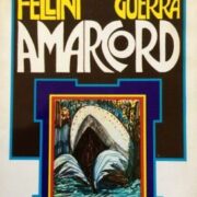 Fellini & Guerra - Amarcord