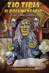 Zio Tibia – Il Documentario (ed. Limitata) PRIMA EDIZIONE