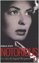 Notorius – La vita di Ingrid Bergman