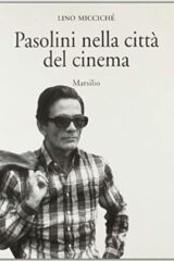Pasolini nella città del cinema