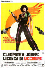 Cleopatra Jones: Licenza Di Uccidere