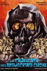 Cavalcata Dei Resuscitati Ciechi, La (Restaurato In Hd)