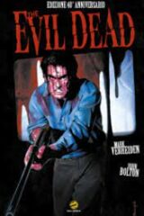 Evil Dead / La Casa – Volume Unico – Edizione 40° Anniversario