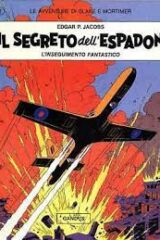 Blake e Mortimer - Il segreto dell'Espadon vol.1+2 (prima ed. italiana GANDUS)