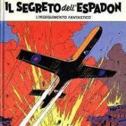 Blake e Mortimer - Il segreto dell'Espadon vol.1+2 (prima ed. italiana GANDUS)