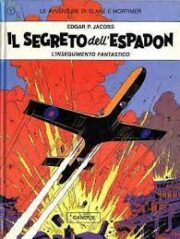 Blake e Mortimer – Il segreto dell’Espadon vol.1+2 (prima ed. italiana GANDUS)