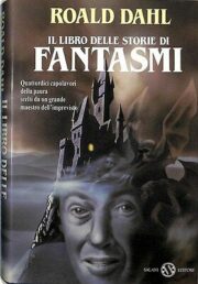 Roald Dahl – Il libro delle storie di fantasmi
