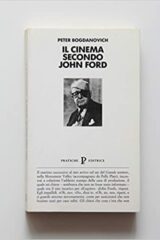 Peter Bodganovich - Il cinema secondo John Ford