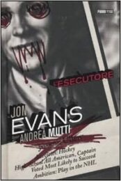 Jon Evans / Andrea Mutti – L’esecutore (Panini Noir)