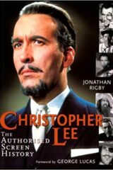 Christopher Lee: The Authorised Screen History (SOFTCOVER)