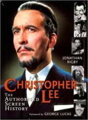Christopher Lee: The Authorised Screen History (SOFTCOVER)