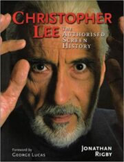 Christopher Lee: The Authorised Screen History (HARDCOVER)