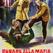 Rubare alla mafia è un suicidio (Restaurato In Hd)