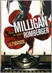 Peter Milligan / James Romberger – Le viscere del Bronx (Panini Noir)