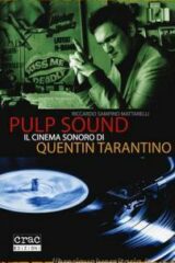 Pulp sound - Il cinema sonoro di Quentin Tarantino