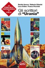 Scrittori di Urania, Gli - La storia della fantascienza in Italia