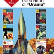 Scrittori di Urania, Gli - La storia della fantascienza in Italia