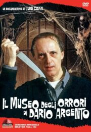 Museo degli orrori di Dario Argento, Il