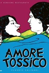 Amore tossico (Blu ray)