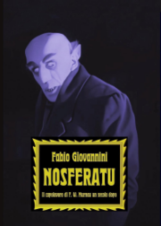 Nosferatu – Il capolavoro di F. W. Murnau un secolo dopo