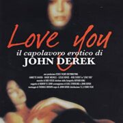 Love You - Il capolavoro erotico di John derek