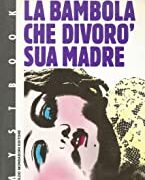 Bambola che divorò sua madre, La (Mistbooks)