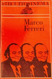 Circuito Cinema – Marco Ferreri
