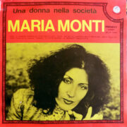 Maria Monti – Una Donna Nella Società (LP)