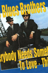 Blues Brothers – Everybody Needs Somebody To Love / Think (45 rpm)
