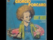 Giorgio Porcaro – Sent’ bello (45 rpm)