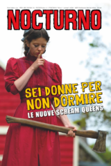Nocturno 239 - Dossier "Sei donne per non dormire - Le nuove scream queens"