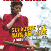Nocturno 239 - Dossier "Sei donne per non dormire - Le nuove scream queens"