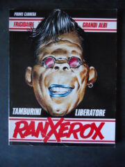 RANXEROX 1 + 2 (FRIGIDAIRE GRANDI ALBI) 1987