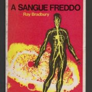 Ray Bradbury - A sangue freddo (romanzo)