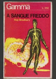 Ray Bradbury – A sangue freddo (romanzo)