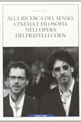 Alla ricerca del senso - Cinema e filosofia nell'opera dei fratelli Coen