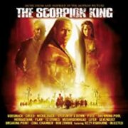 The Scorpion King – Il re scorpione  (CD offerta)