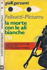 Qui squadra mobile - La morte con le ali bianche (NUOVO SIGILLATO)