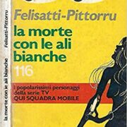 Qui squadra mobile - La morte con le ali bianche (NUOVO SIGILLATO)