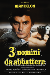 Tre Uomini Da Abbattere (Restaurato In Hd)
