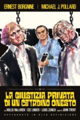Giustizia Privata Di Un Cittadino Onesto, La (Restaurato In Hd)