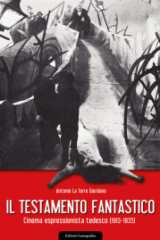 Testamento fantastico, Il. Cinema espressionista tedesco (1913-1935)