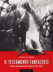 Testamento fantastico, Il. Cinema espressionista tedesco (1913-1935)