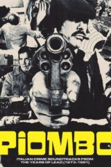 Piombo: Italian Crime Soundtrack From The Years Of Lead 1973-1981 (CD)